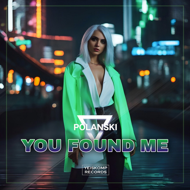 Cover art: You Found Me — POLANSKI