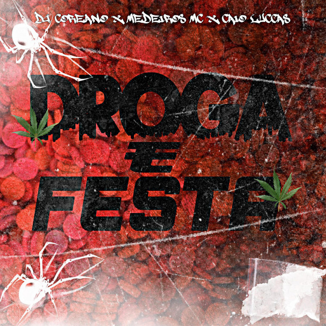 Droga e Festa - Versão BH