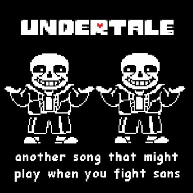 Another Song That Might Play When You Fight Sans cover art
