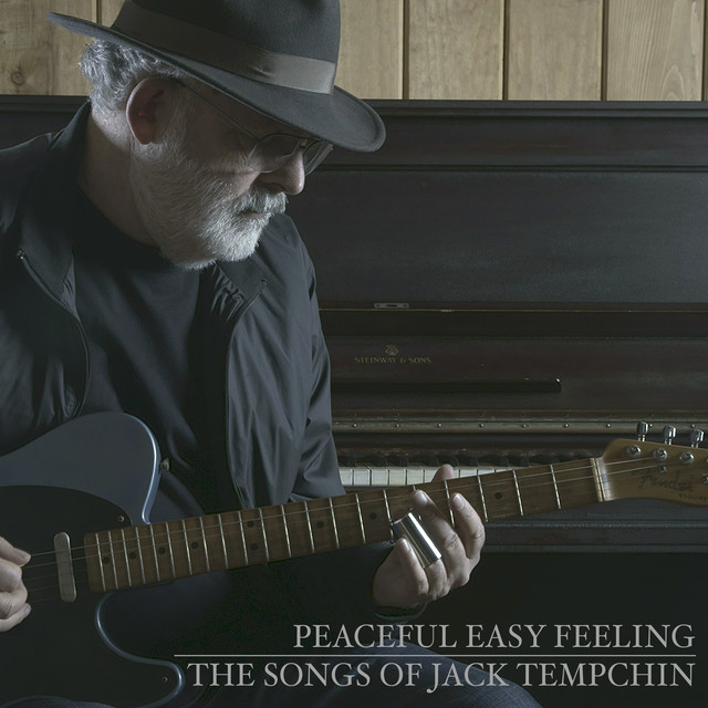 Peaceful Easy Feeling - The Songs of Jack Tempchin (Deluxe) cover art