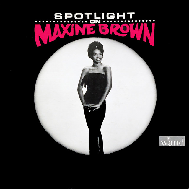 Spotlight on Maxine Brown - Album by Maxine Brown | Spotify