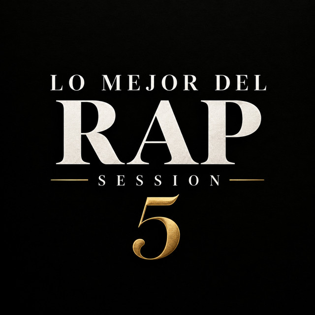 LO MEJOR DEL RAP // SESSION #5