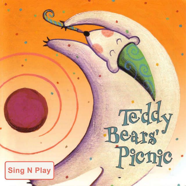 Teddy Bears Picnic - Compilation by Sing n Play | Spotify