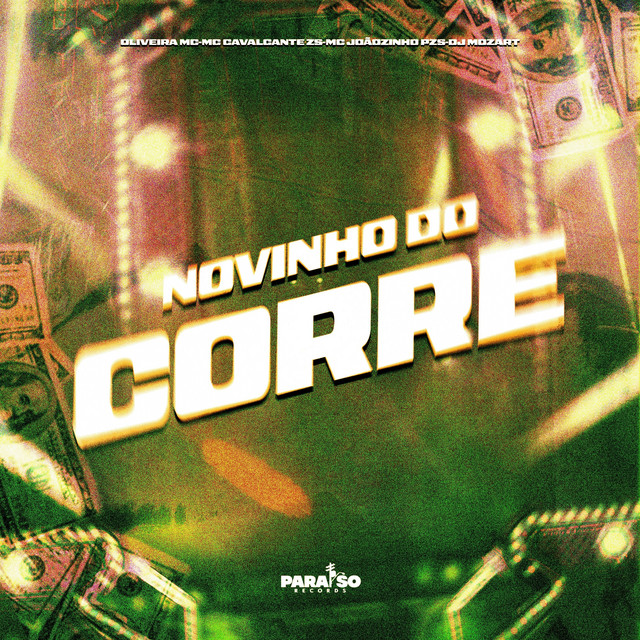 Novinho do Corre (feat. Paraíso Records)
