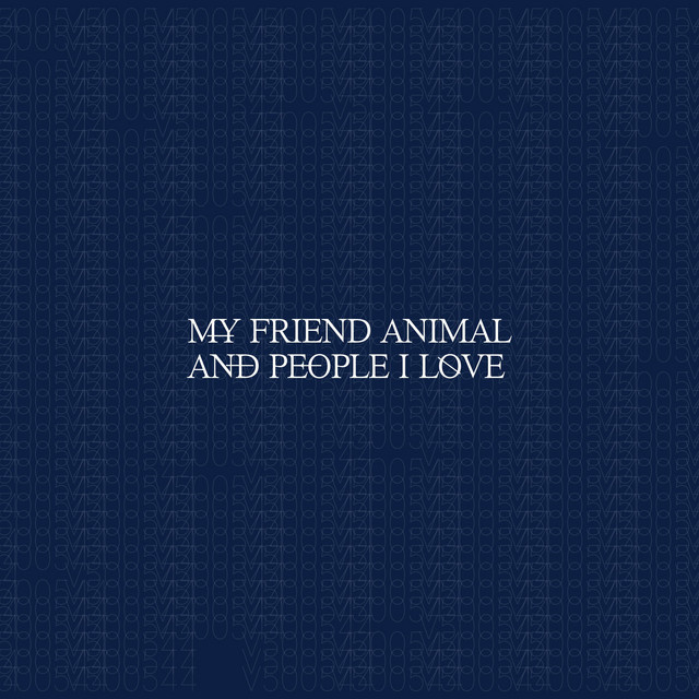 My Friend Animal and People I Love cover art
