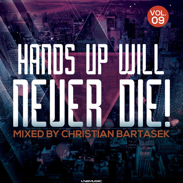 Hands Up Will Never Die!, Vol. 9 cover
