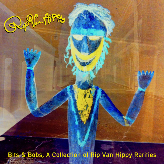 Bits and Bobs, a Collection of Rip Van Hippy Rarities cover art