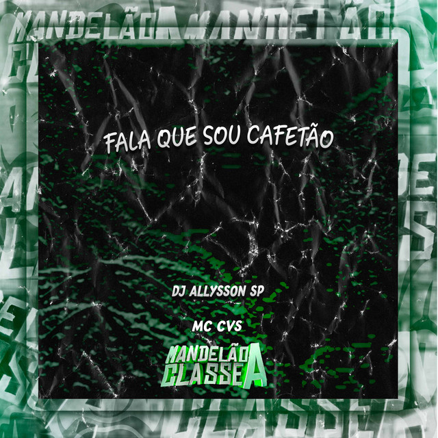 Fala Que Sou Cafetão
