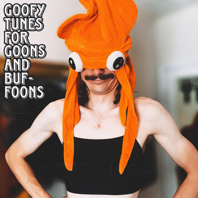 goofy tunes for goons and buffoons cover art