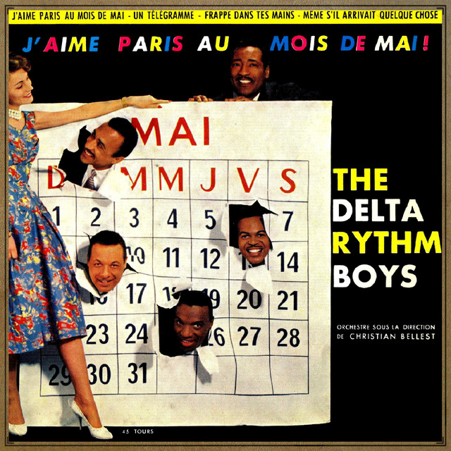 J Aime Paris Au Mois De Mai Song By The Delta Rhythm Boys Spotify