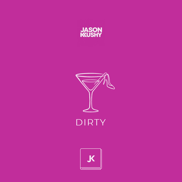 Dirty