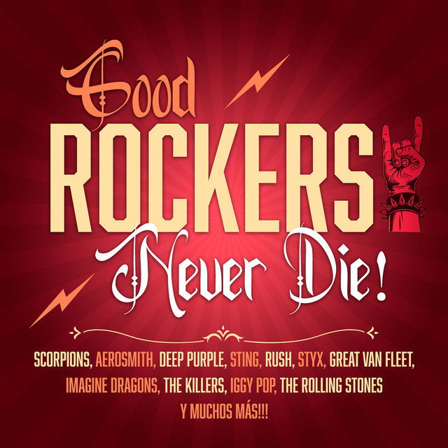 Good Rockers Never Die! - Compilation by Various Artists | Spotify