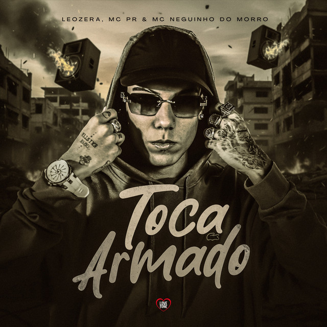 LeoZera, MC PR, Mc Neguinho do Morro – Toca Armado