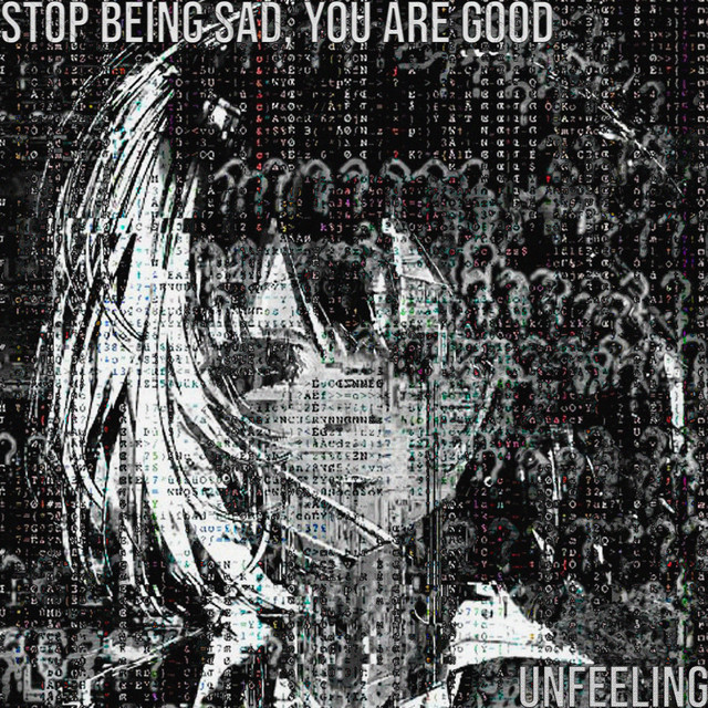 Stop Being Sad You Are Good cover art
