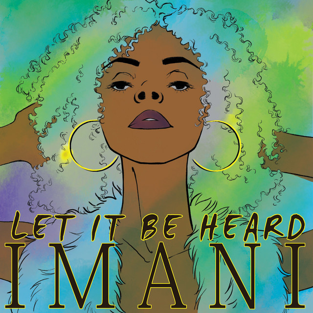 Let It Be Heard - EP by Imani | Spotify