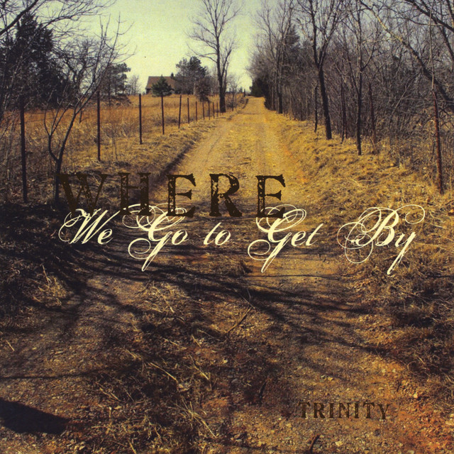 Where We Go To Get By cover art