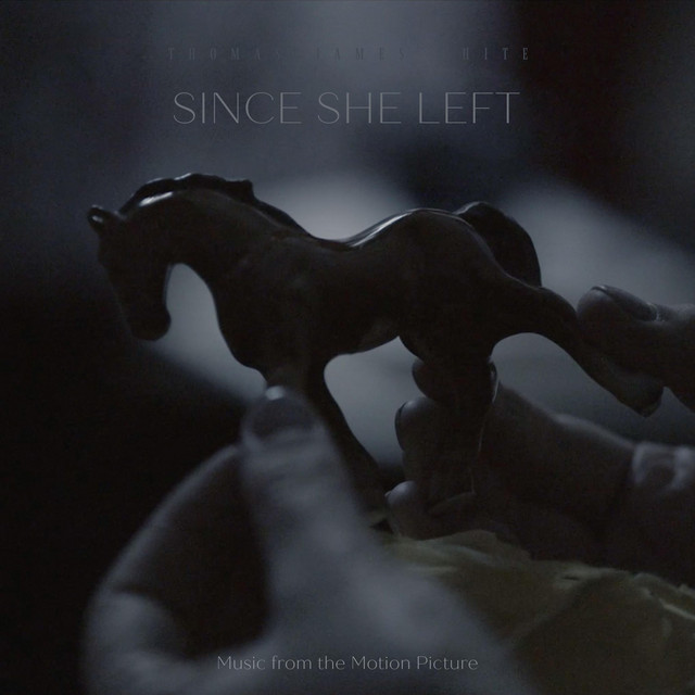 Since She Left (Original Soundtrack) cover art