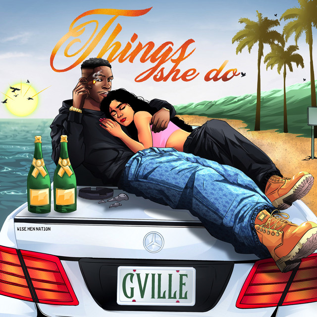 Gville – Things She Do