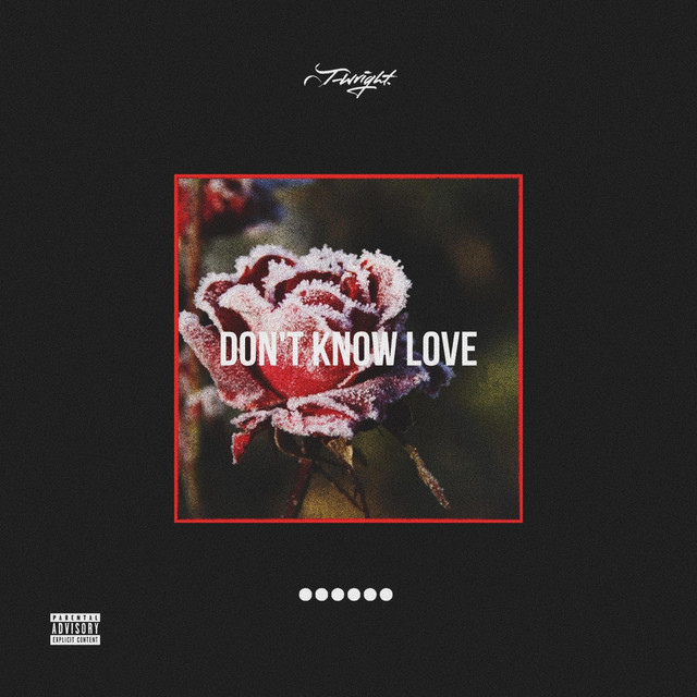 Don't Know Love cover