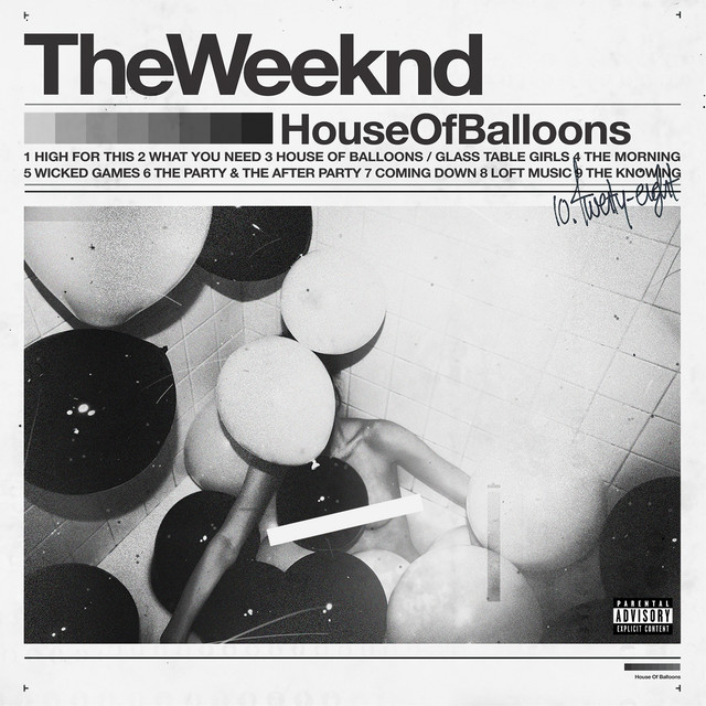 洋楽 The Weeknd House Of Balloons House Of Balloons - Album by The Weeknd | Spotify