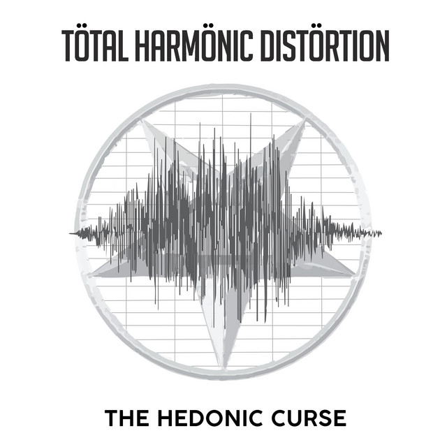 Обкладинка: The Hedonic Curse — Total Harmonic Distortion