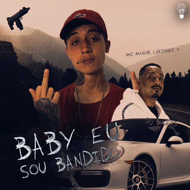 Baby Eu Sou Bandido