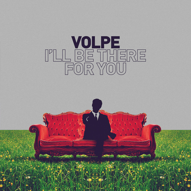 I'll Be There for You