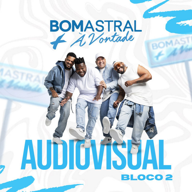 Bom Astral À Vontade (Audiovisual, bloco 2) album image