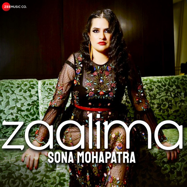 Zaalima by Sona Mohapatra (From "Raees")