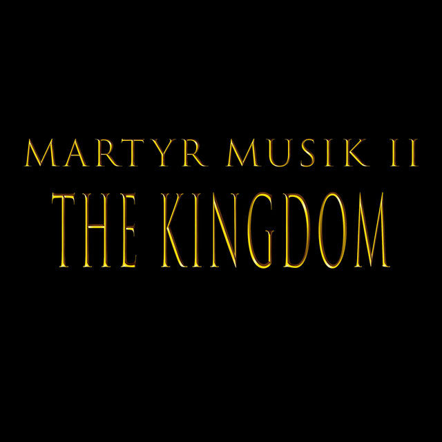 Martyr Musik 2 the Kingdom cover art