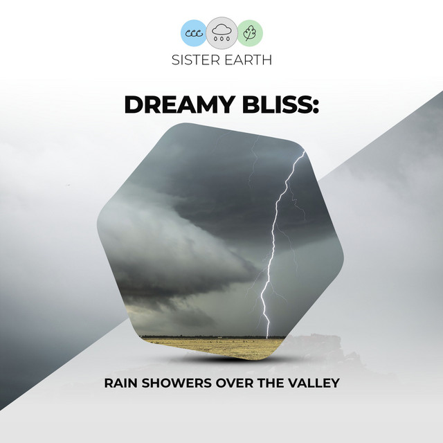 Dreamy Bliss: Rain Showers Over the Valley cover art
