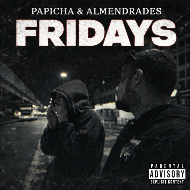 Papicha, Almendrades – FRIDAYS