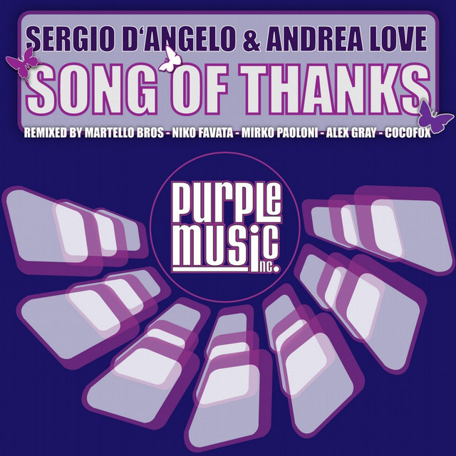Song of Thanks - Sergio D'angelo & Aldo Bergamasco Mix