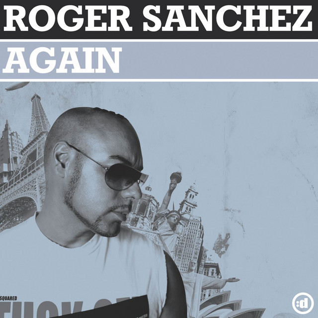 Again - Roger's 12 Inch Mix - song and lyrics by Roger Sanchez