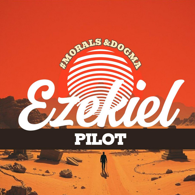 Pilot: Ezekiel
