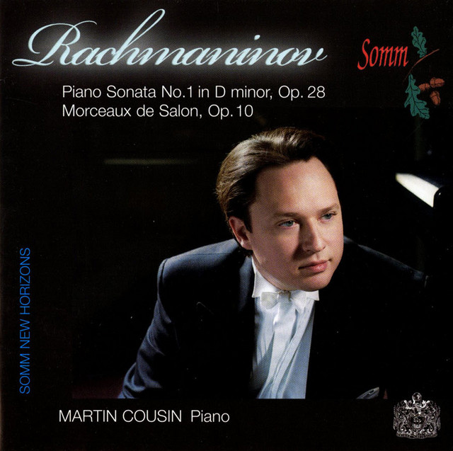 Rachmaninov: Piano Sonata No. 1 in D Minor, Op. 28 & Morceaux de Salon, Op. 10