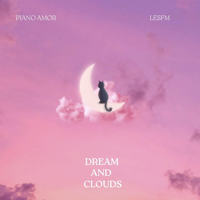 Обкладинка: Dreams and clouds — Lesfm
