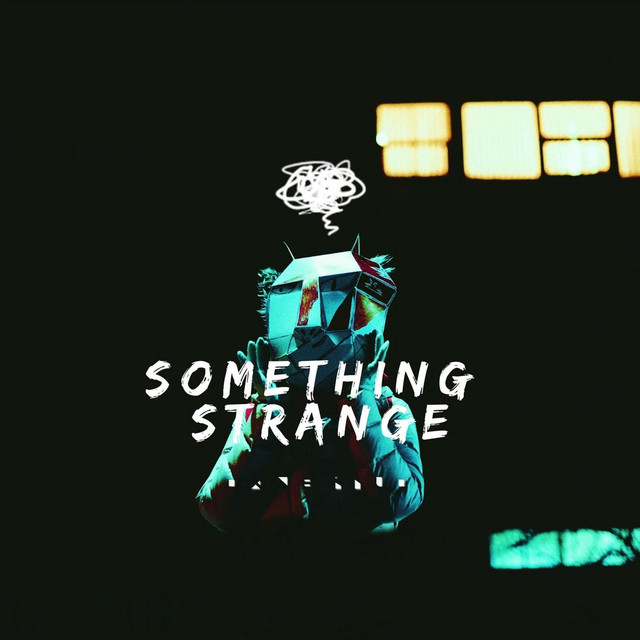 Something Strange