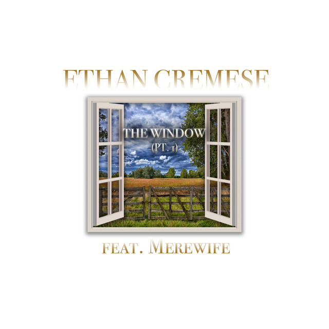 the window, Pt. 1 - Instrumental Version - song and lyrics by Ethan ...
