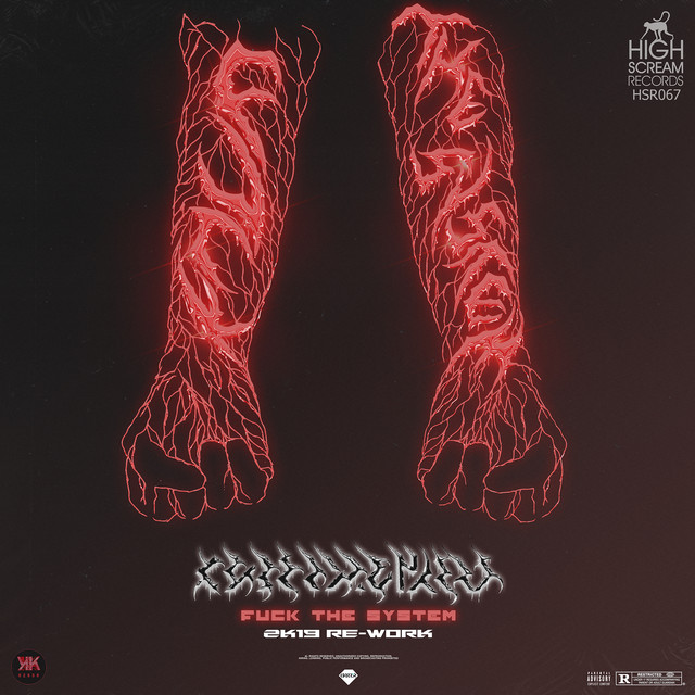 Fuck The System - 2K19 Re-Work album art