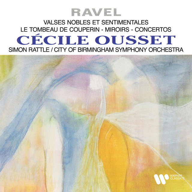 Ravel: Valses nobles et sentimentales, Le tombeau de Couperin, Miroirs & Concertos cover art