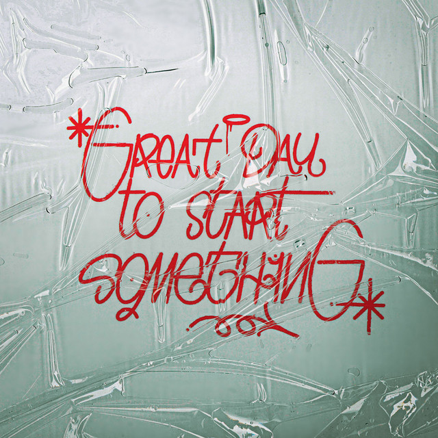 Great Day to Start Something
