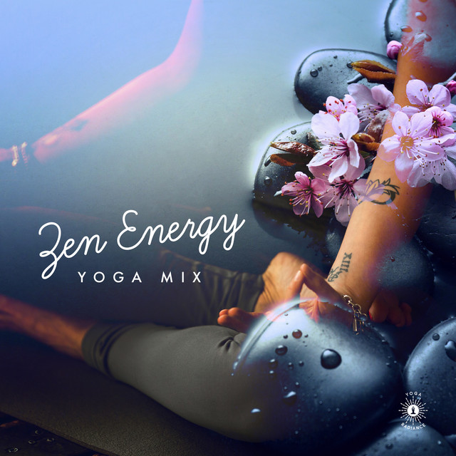 Zen Energy Yoga Mix - Album by Yoga Radiance | Spotify