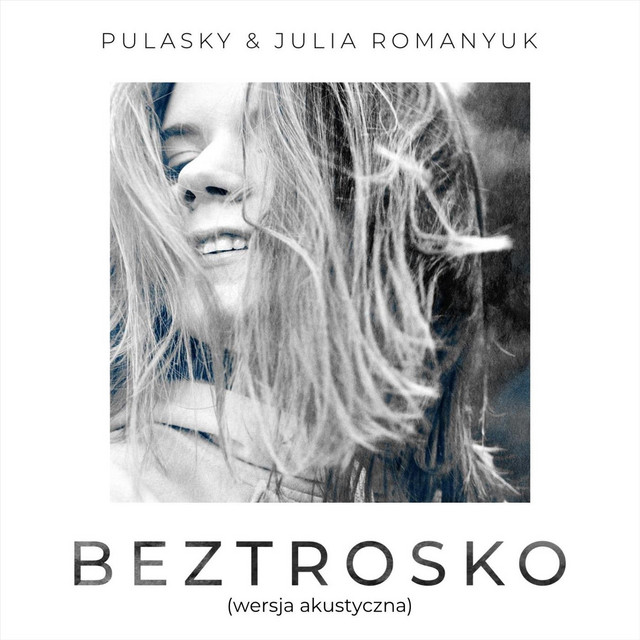 Обкладинка: Beztrosko (wersja akustyczna) — Pulasky
