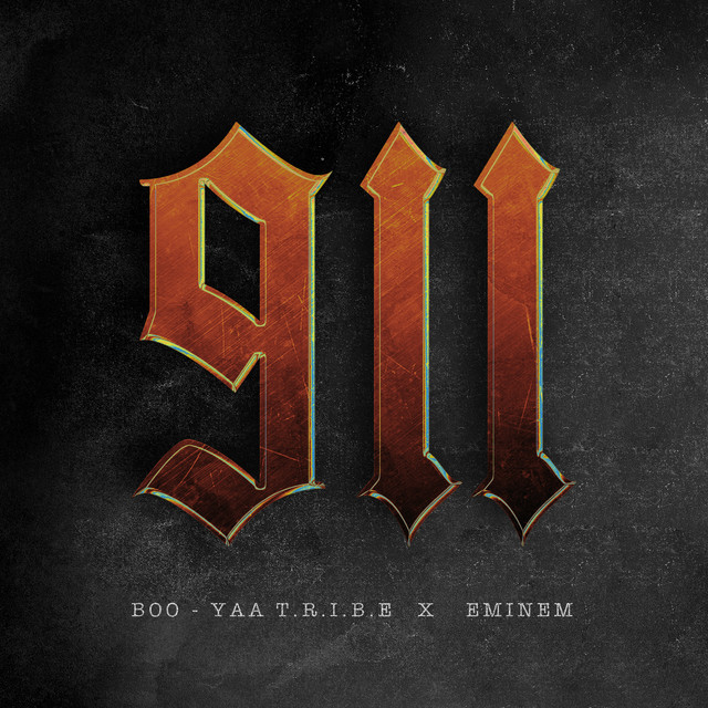 911 - song and lyrics by Boo-Yaa T.R.I.B.E., Eminem, B-Real | Spotify
