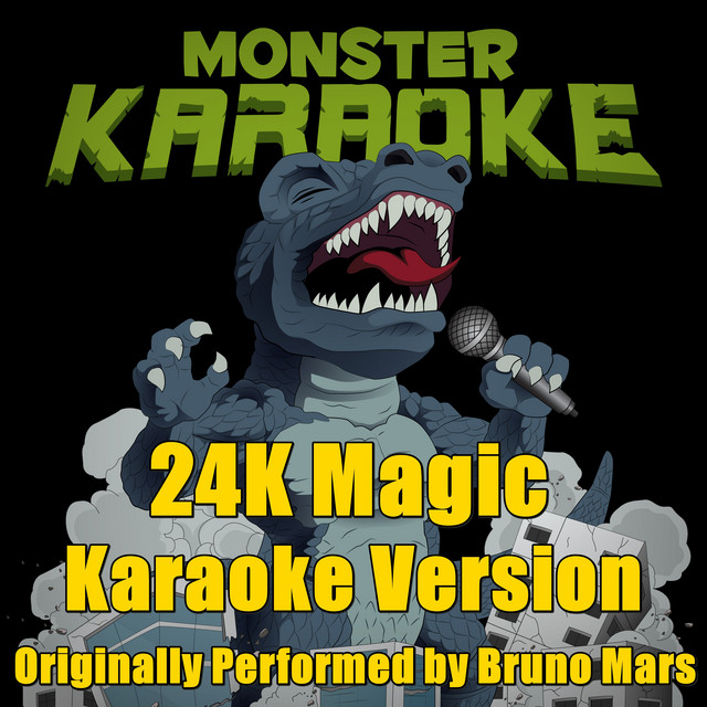 24K Magic (Originally Performed By Bruno Mars) [Karaoke Version]