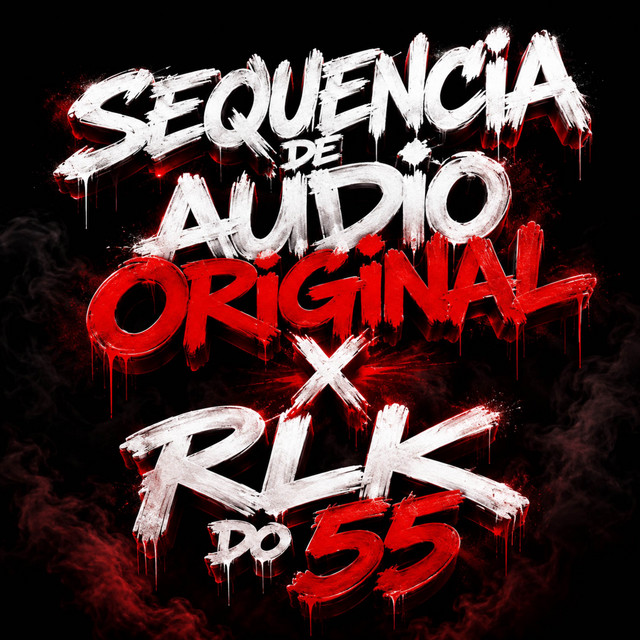 SEQUENCIA DE AUDIO ORIGINAL X RLK DO 55