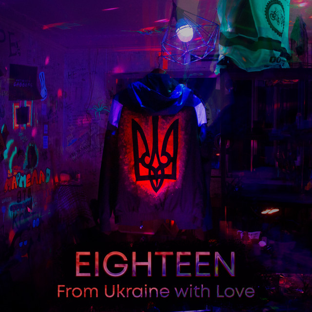 Cover art: From Ukraine with Love - Anthem of Ukraine - Hard Version — EIGHTEEN