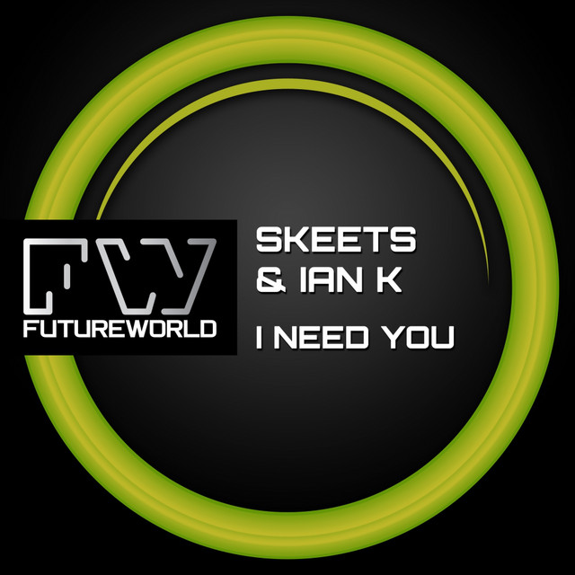 I Need You - Original Mix