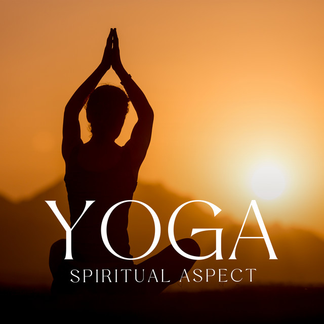 Yoga Spiritual Aspect: A State of Great Bliss, Compassion and Kindness cover
